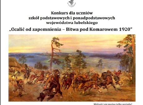 Powiększ obraz: Konkurs „Ocalić od zapomnienia – Bitwa pod Komarowem 1920”